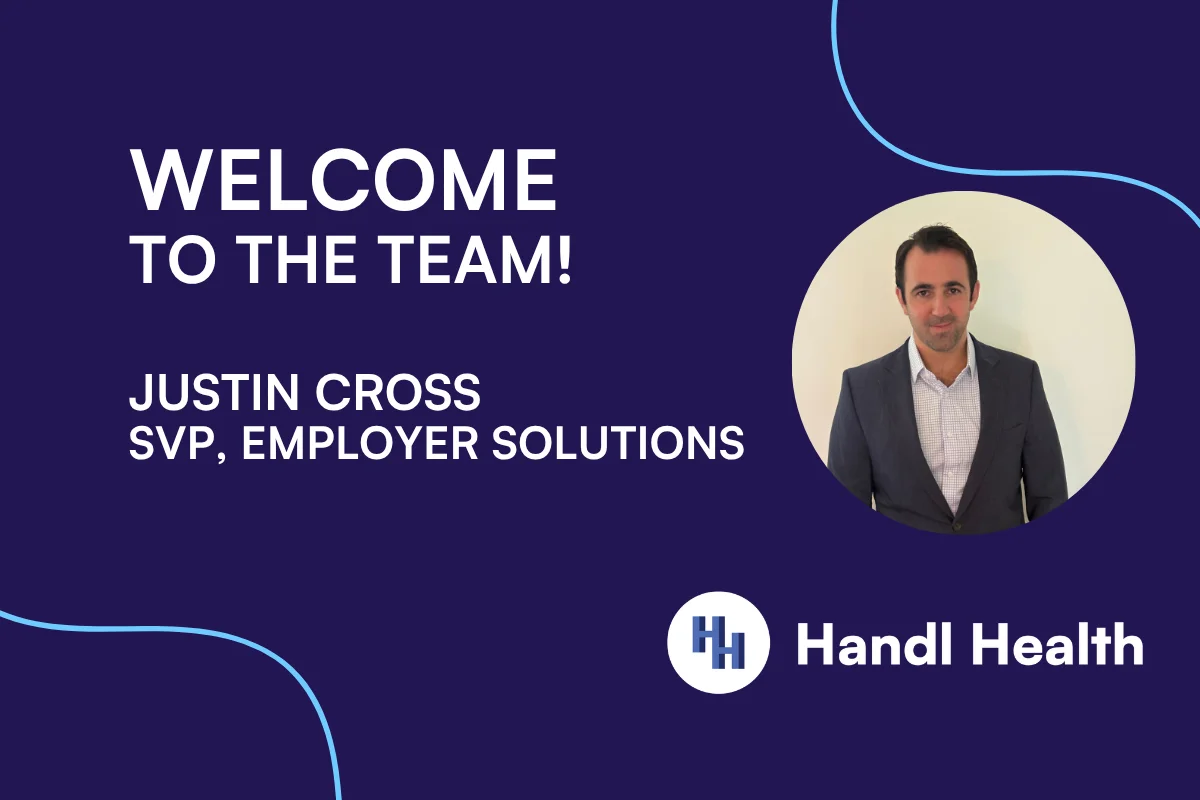 Handl Health adds Justin Cross as SVP of employer solutions